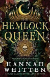The Hemlock Queen - Hannah Whitten