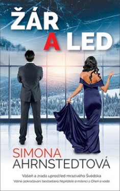 Žár a led (poškozená) - Simona Ahrnstedtová