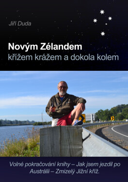 Novým Zélandem křížem krážem a dokola kolem - Jiří Duda