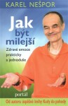 Jak být milejší