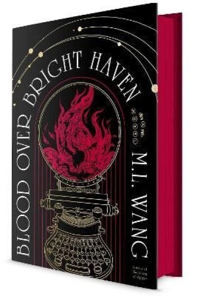 Blood Over Bright Haven: A Novel - M. L. Wang