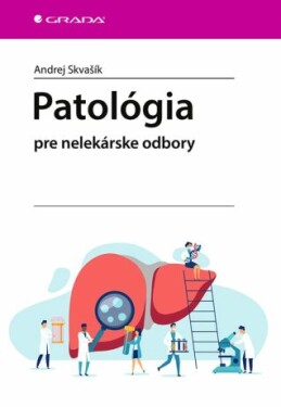 Patológia - Andrej Skvašík - e-kniha