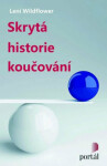 Skrytá historie koučování