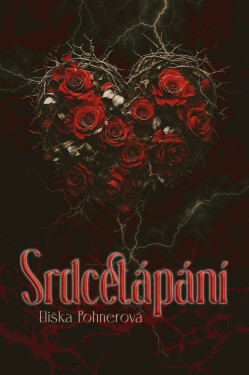 Srdcetápání - Pohnerová Eliška