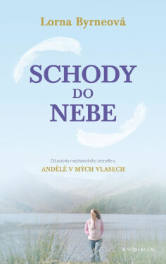 Schody do nebe - Lorna Byrneová