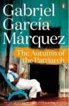 The Autumn of the Patriarch - Gabriel José García Márquez