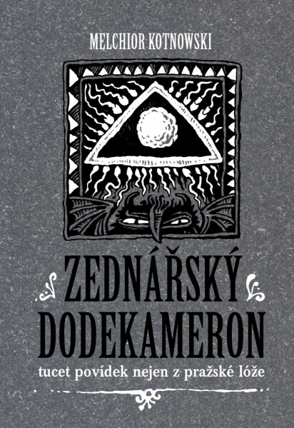 Zednářský dodekameron - Melchior Kotnowski