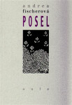 Posel Andrea Fischerová