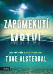 Zapomenutí mrtví Tove Alsterdal