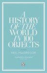 A History of the World in 100 Objects