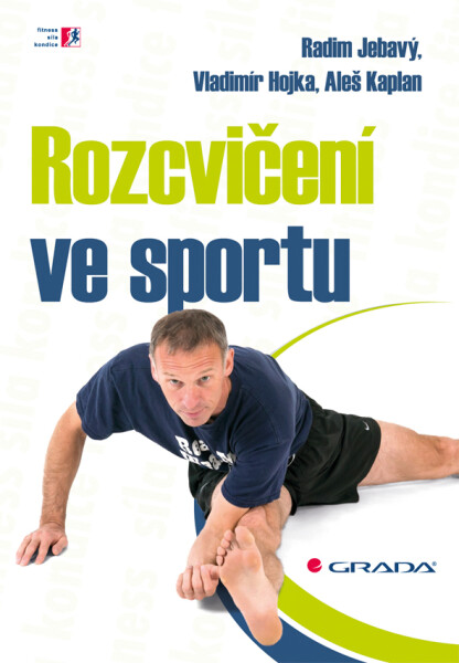 Rozcvičení ve sportu - Radim Jebavý