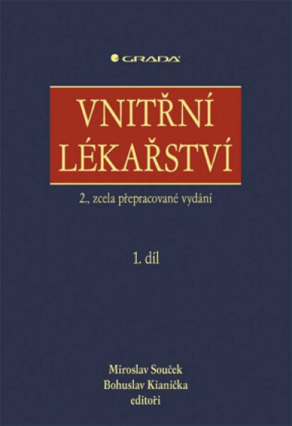 Vnitřní lékařství - Miroslav Souček, Bohuslav Kianička