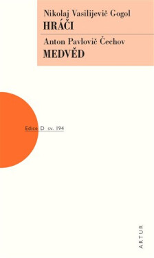 Hráči / Medvěd - Nikolaj Vasiljevič Gogol