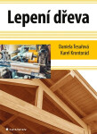 Lepení dřeva - Daniela Tesařová