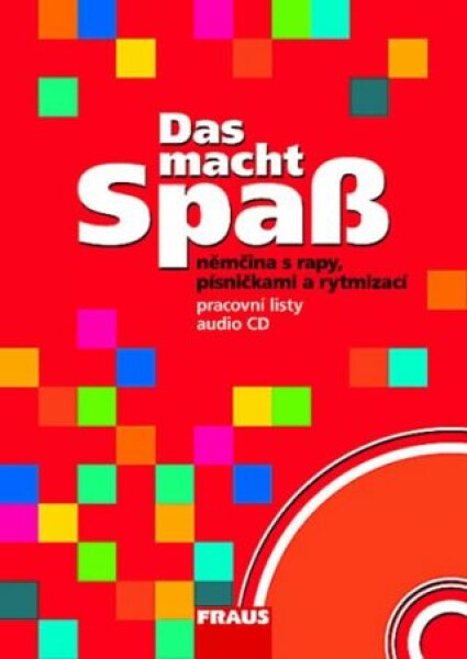 Das macht Spaß pracovní listy + CD /1ks/ - Kolektiv autorů