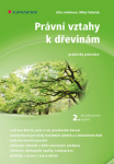 Právní vztahy k dřevinám - 2. aktualizované vydání - Miloš Tuháček, Jitka Jelínková - e-kniha
