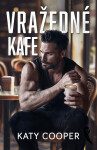 Vražedné kafe - Katy Cooper