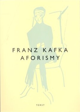 Aforismy Franz Kafka