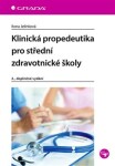 Klinická propedeutika pro střední zdravotnické školy