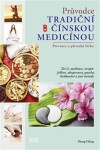 Průvodce tradiční čínskou medicínou Zhang Yifang