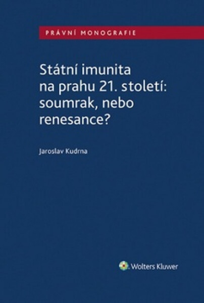 Státní imunita na prahu 21. století: