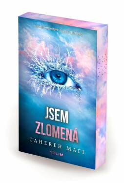 Jsem zlomená - Tahereh Mafi