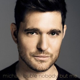 Michael Bublé: Nobody but me CD - Michael Bublé
