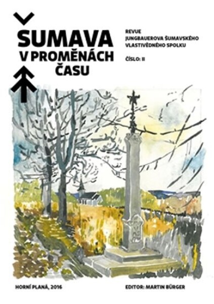 Šumava proměnách času II.