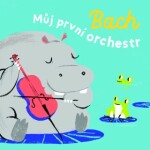 Bach Můj první orchestr