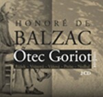 Otec Goriot - 2CD - Honoré de Balzac