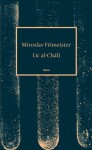 Líc al-Chálí - Miroslav Fišmeister