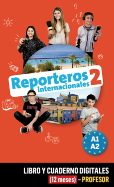 Reporteros internacionales 2 (A1-A2) – Libro/Cuaderno digitales – Profesor (12 měsíců)