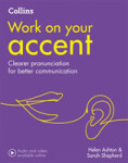 Collins Work on Your Accent - Ashton Helen; Shepherd Sarah