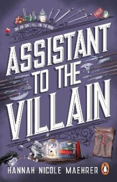Assistant to the Villain Hannah Nicole Maehrer