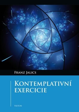 Kontemplativní exercicie - Franz Jalics