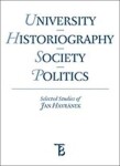 University - Historiography - Society - Politics. Selected Studies of Jan Havránek - Jiří Pešek