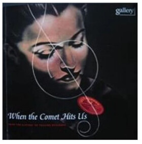 When the Comet Hits Us - kolektiv autorů