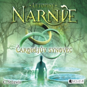 NARNIE – Čarodějův synovec - Clive Staples Lewis - audiokniha
