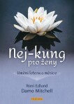 Nej-kung pro ženy - Umění lotosu a měsíce - Roni Edlund