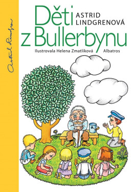 Děti z Bullerbynu - Astrid Lindgren