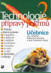 Technologie přípravy pokrmů