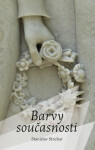 Barvy současnosti - Stanislav Struhar