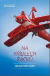 Na křídlech racků - Jak jsem létal a padal - Ivan Rudzinskyj