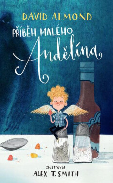Příběh malého Andělína - David Almond