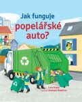 Jak funguje popelářské auto? Lara Bryan