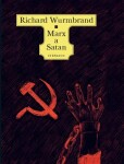 Marx a Satan - Richard Wurmbrand