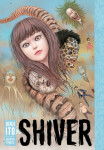 Shiver: Junji Ito Selected Stories - Džundži Itó