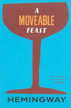 A Moveable Feast - Ernest Hemingway