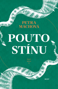 Pouto stínu - Petra Machová
