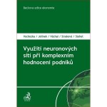 Využití neuronových sítí při komplexním hodnocení podniků